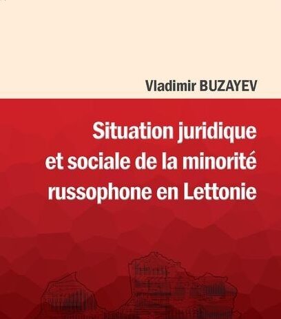 Vladimir Buzayev, 2014, Situation juridique et sociale de la minorite russophone en Lettonie